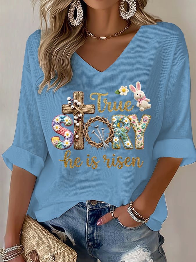Women's Easter True Story He Is Risen Print T-Shirt