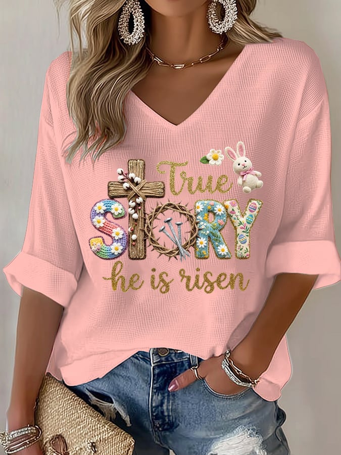 Women's  Easter True Story He Is Risen Print T-Shirt