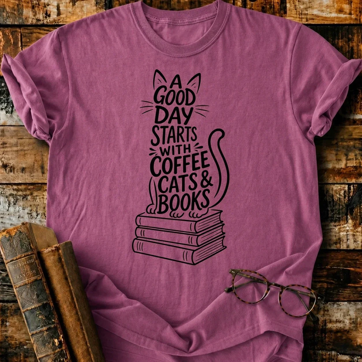 A Good Day T-Shirt