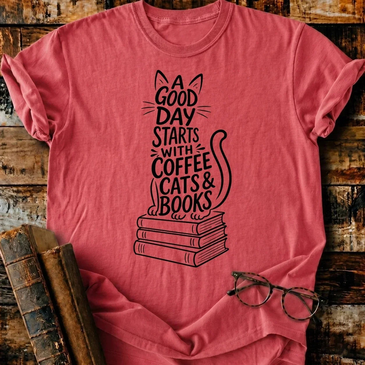 A Good Day T-Shirt