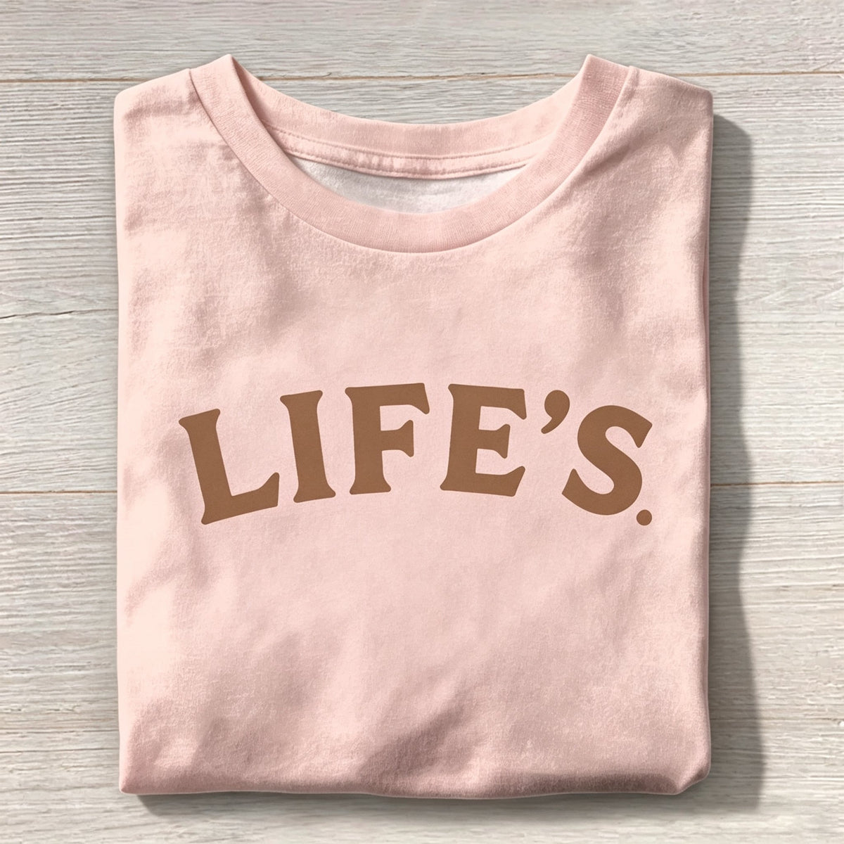 Minimalist 'LIFE'S.' Graphic Crew Neck T-Shirt