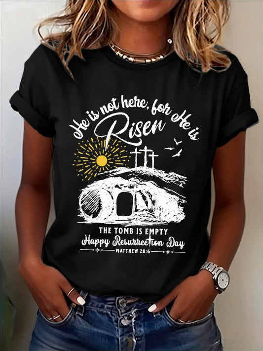 Women's Easter He is Not Here for He is Risen Print Casual T-shirt